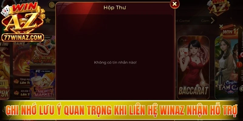 Ghi nhớ các lưu ý quan trọng khi liên hệ WinAZ nhận hỗ trợ