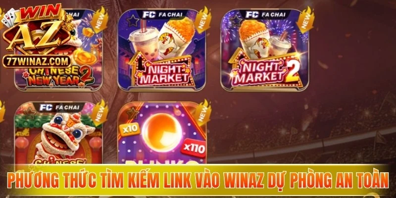 Phương thức tìm kiếm Link vào WinAZ dự phòng an toàn