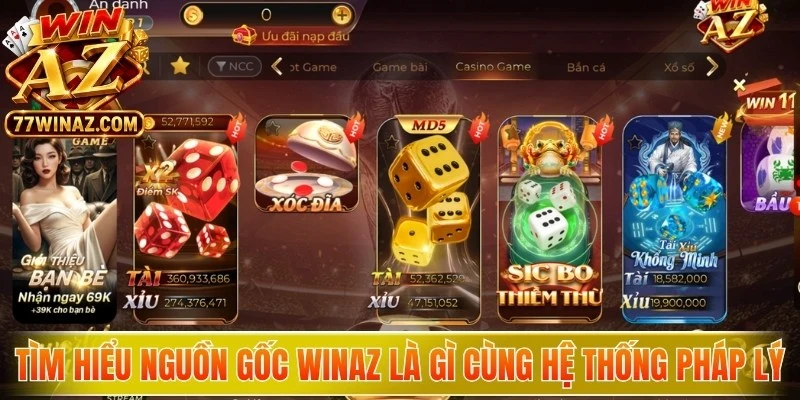 Tìm hiểu nguồn gốc WinAZ là gì cùng hệ thống chứng nhận pháp lý